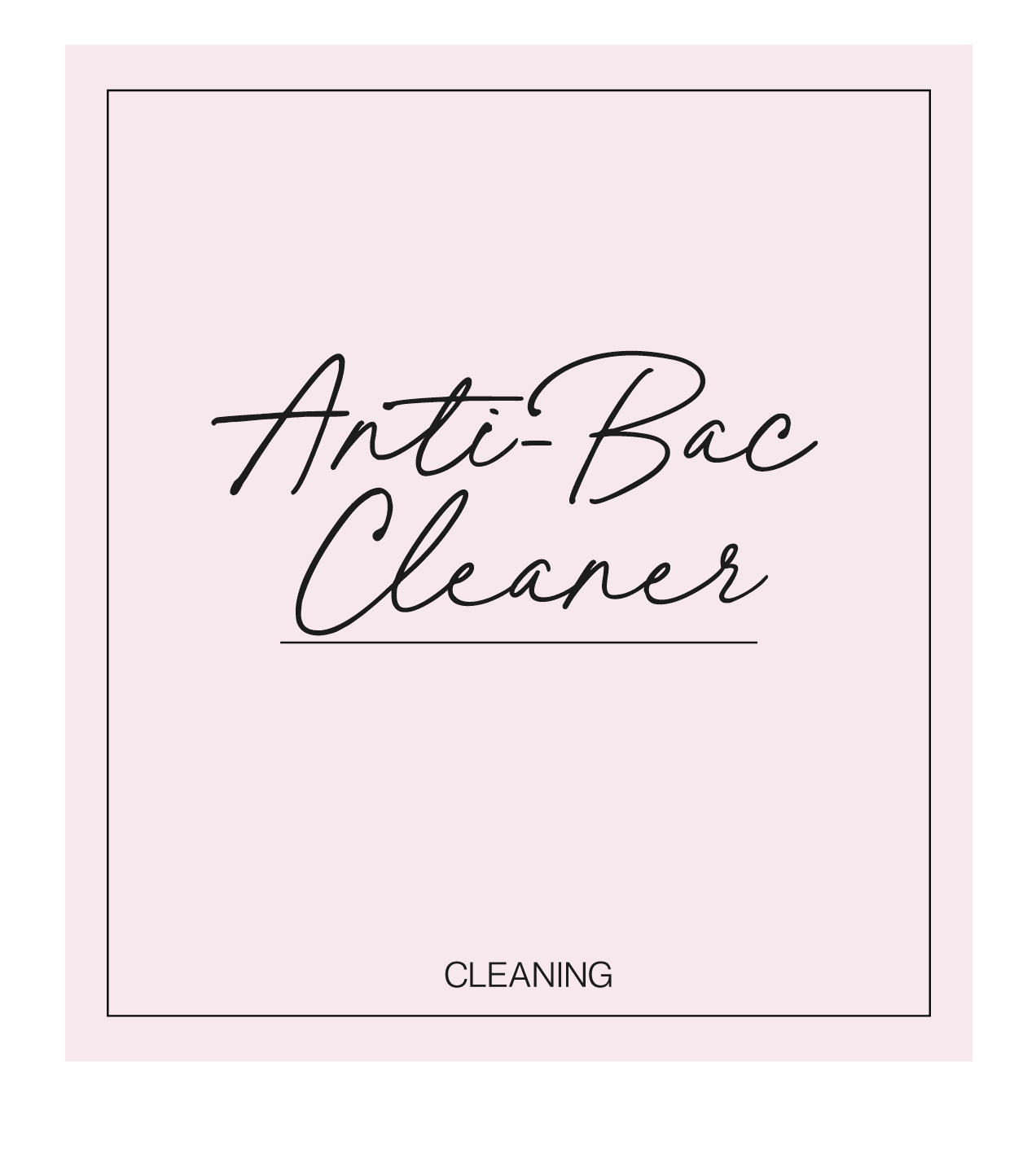 Anti-Bac Cleaner Label