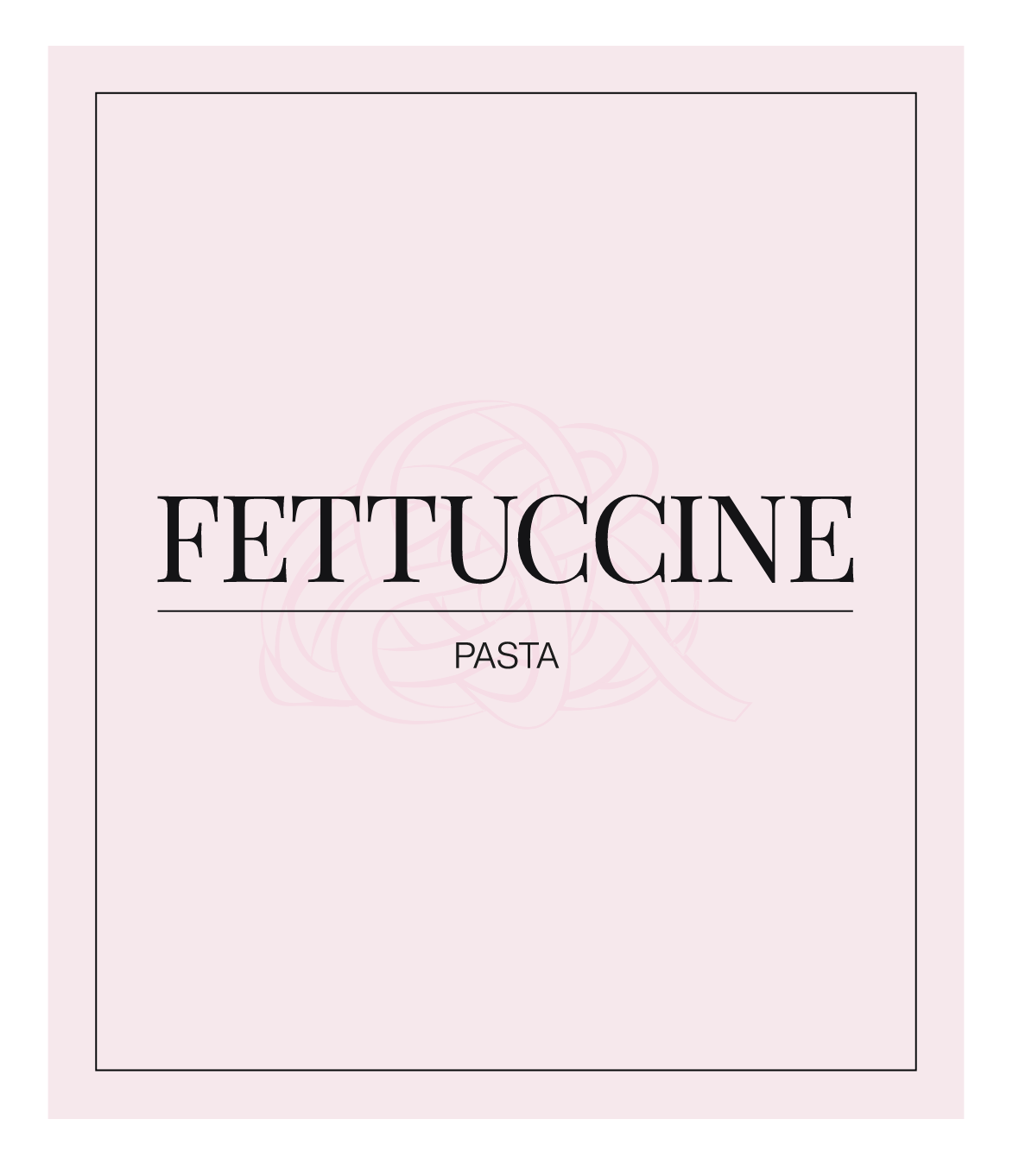 Fettuccine Label