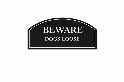 Beware Dogs Loose Label