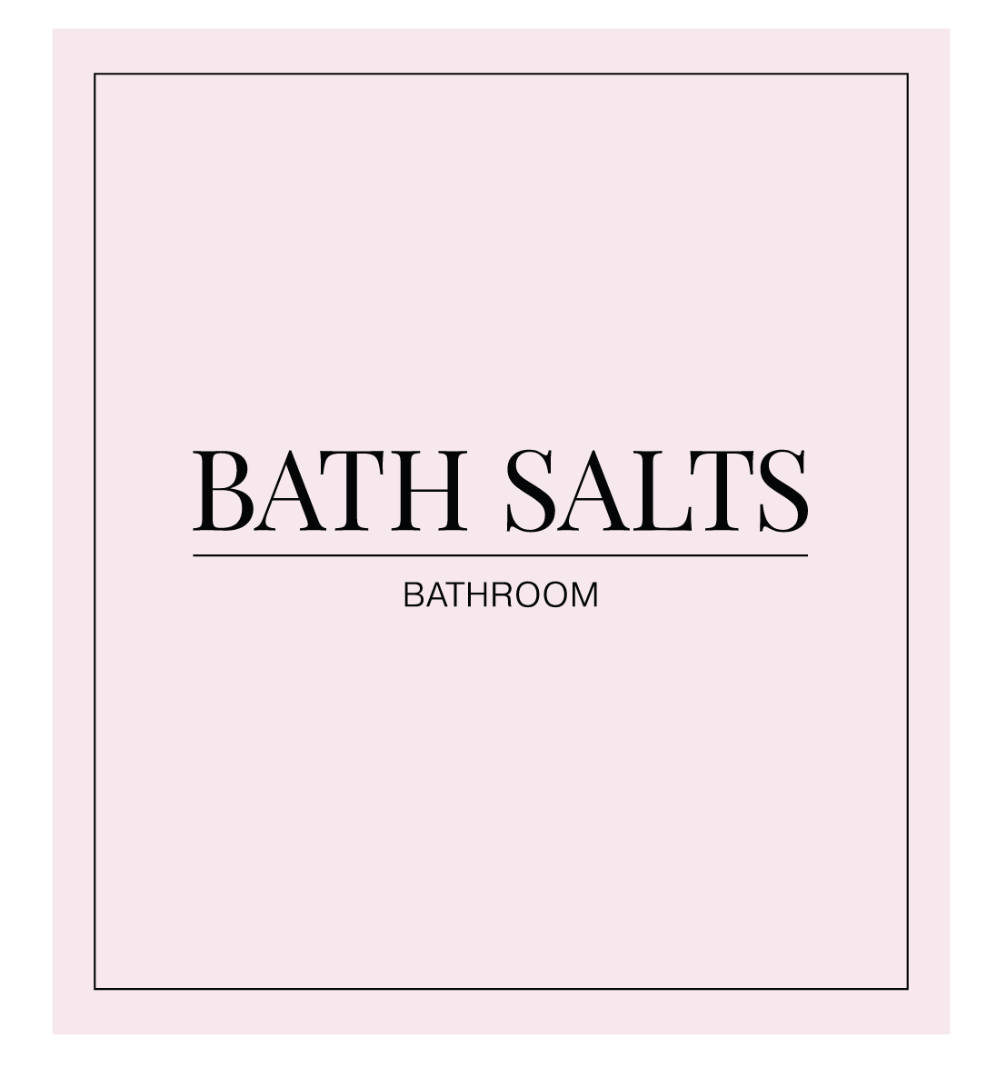 Bath Salts Label